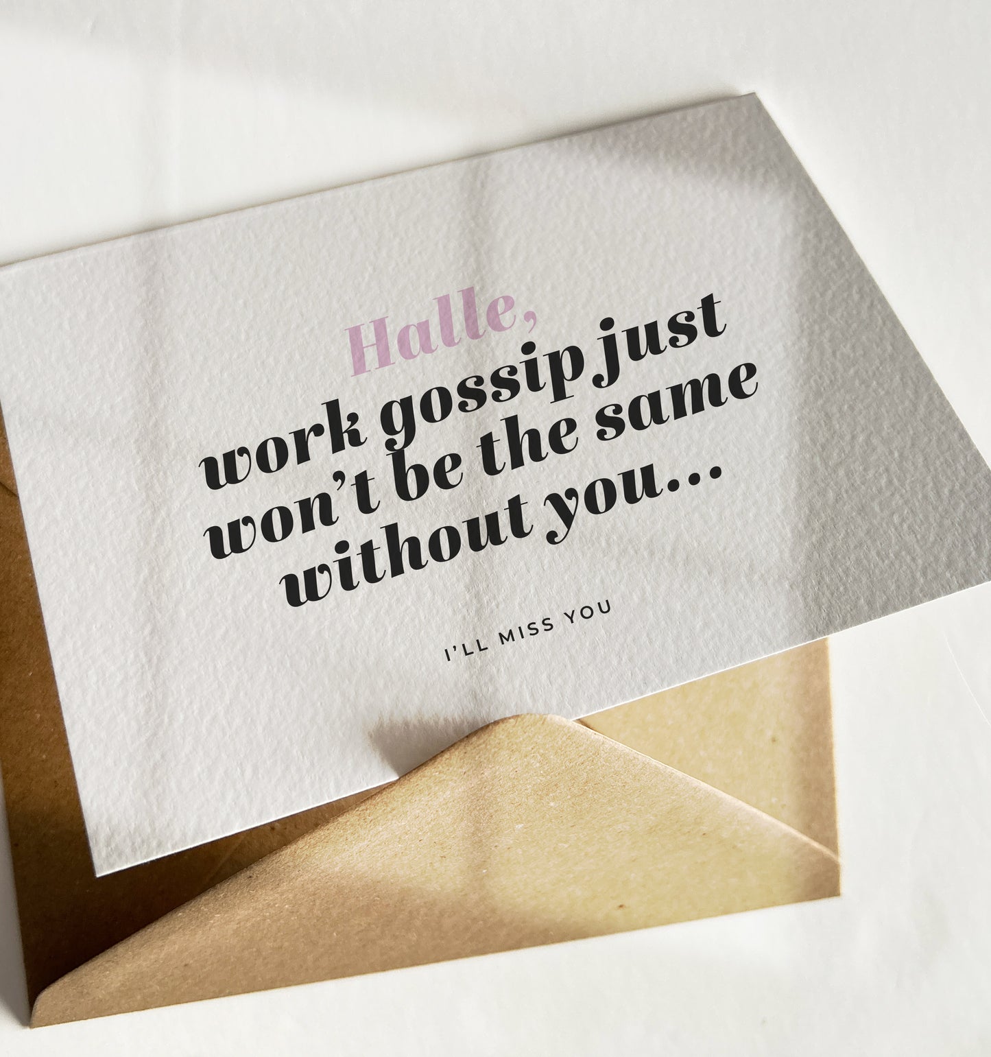 Work Won't Be The Same Without You Funny Leaving Card