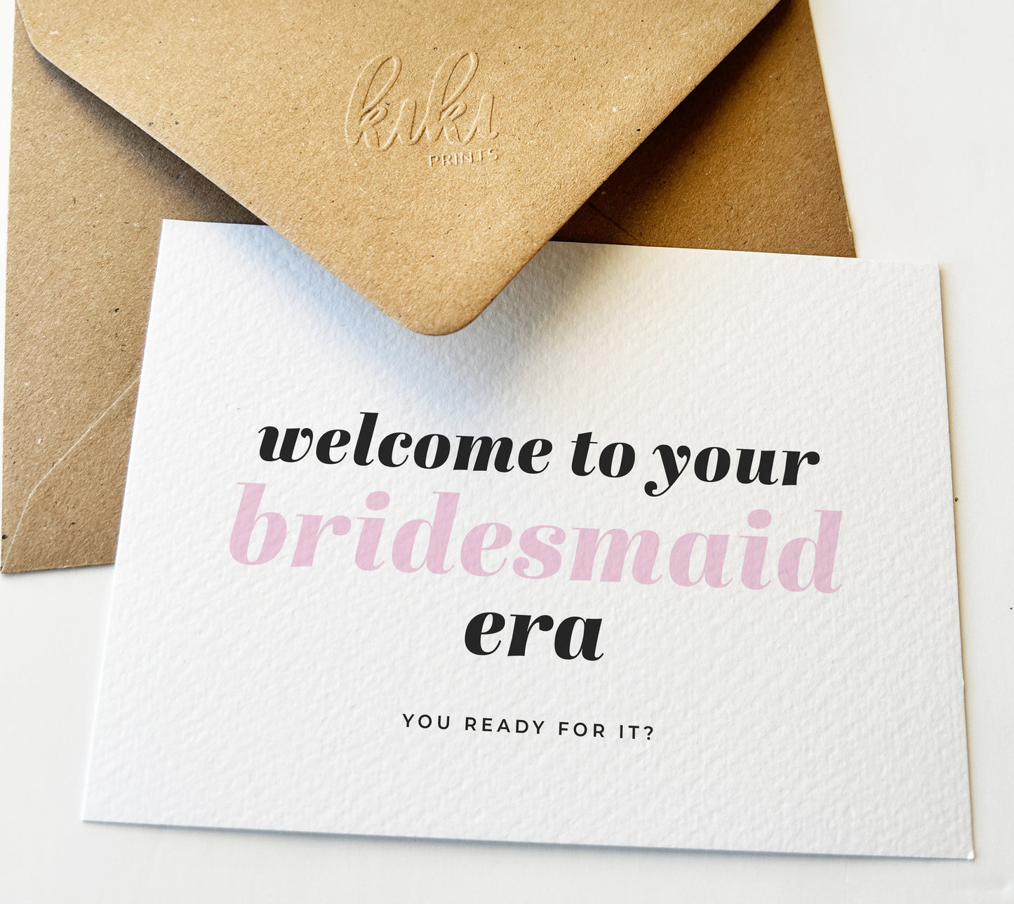 Welcome To Your Bridesmaid Era, Proposal Card