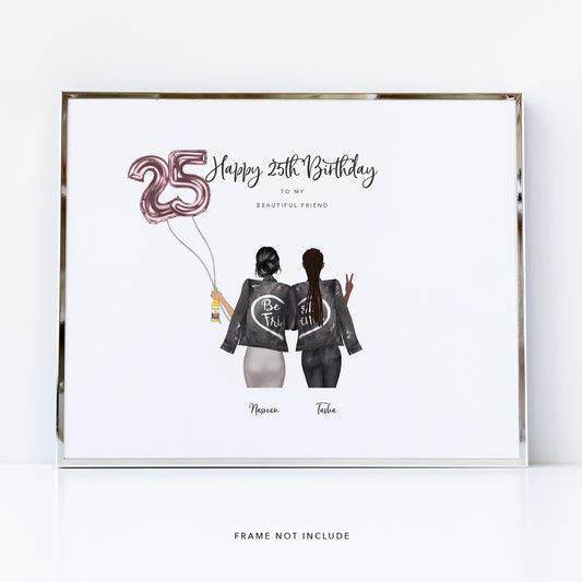 25th birthday best friends from behind print