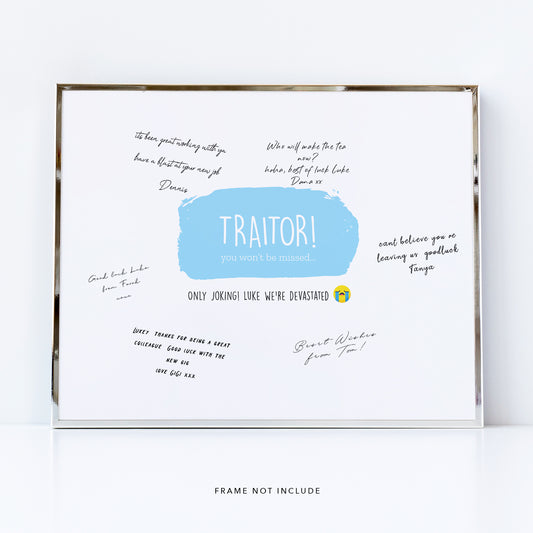 Leaving Gift - Funny Traitor Print