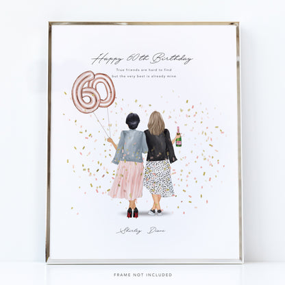 A personalised illustrated print of two female figures celebrating a 60th birthday, with text, balloons, and confetti details. The image does not include a frame. bf004-60