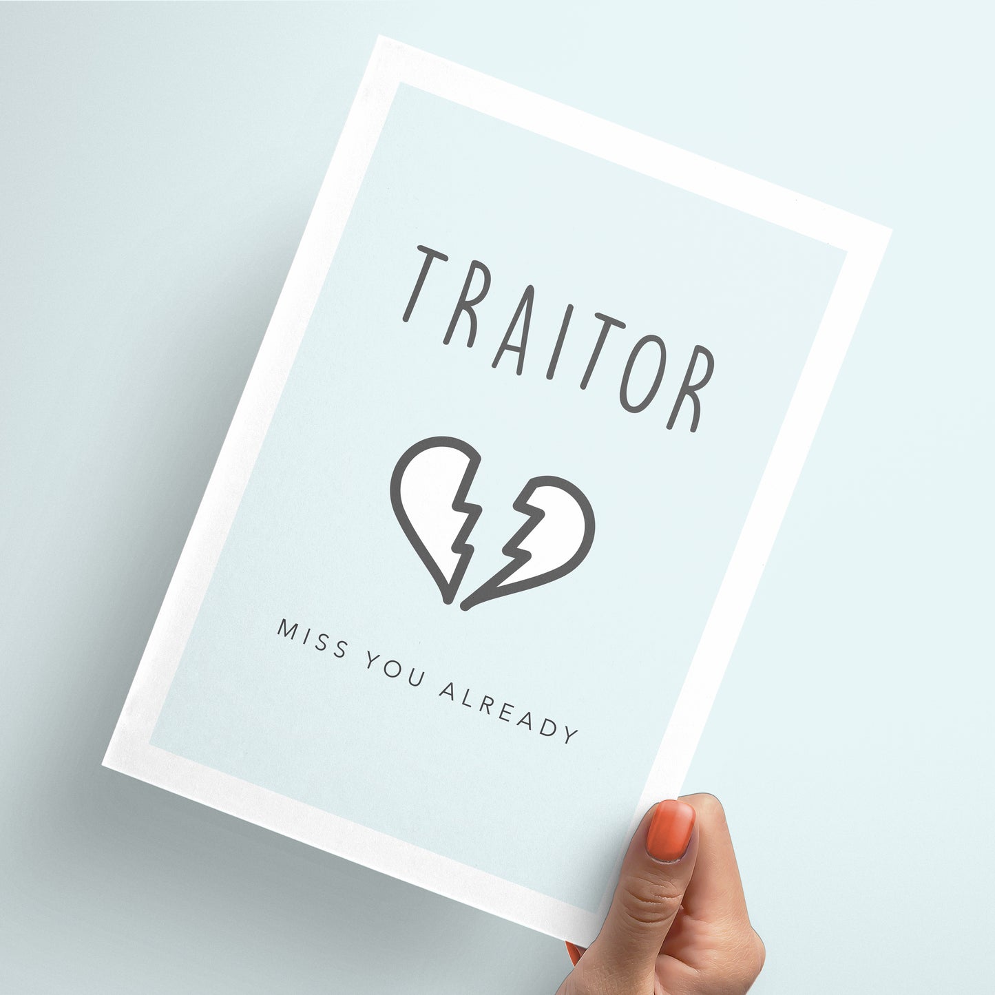 Sky, Traitor, miss you already leaving card